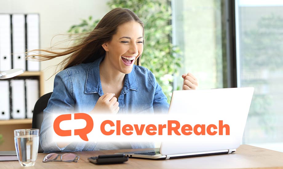 Meine Erfahrungen mit Cleverreach: So habe ich meinen E-Mail-Marketing-Erfolg gesteigert